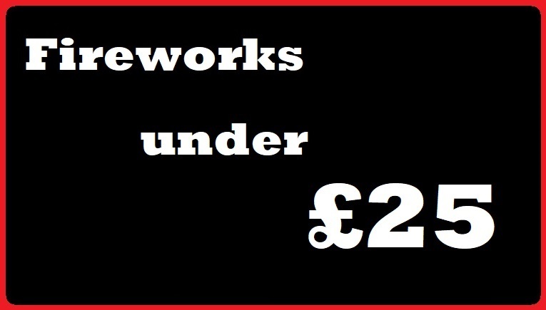 Fireworks under £25